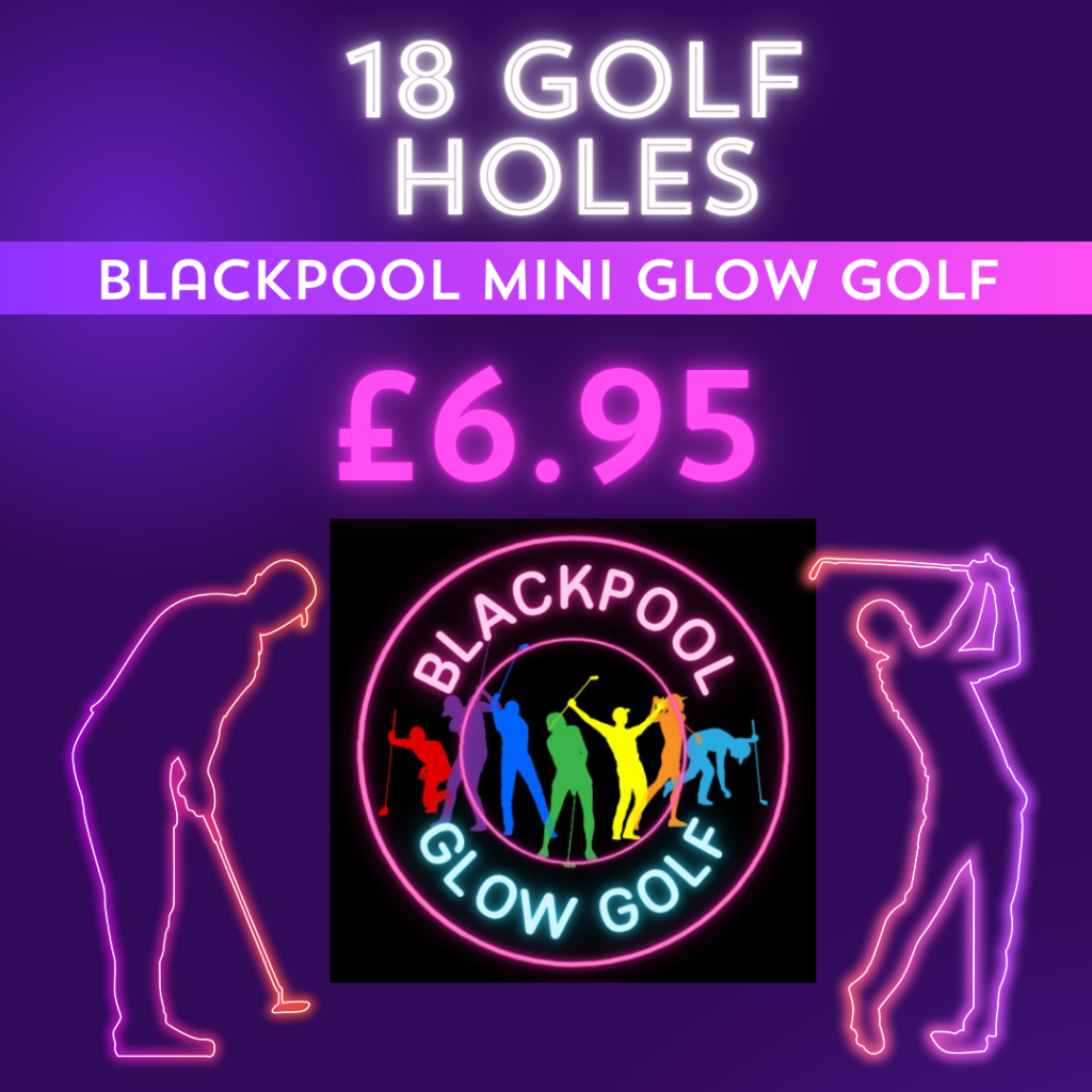 blackpool mini glow golf , good blackpool attraction